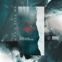 Don’t Tell Me (Single)