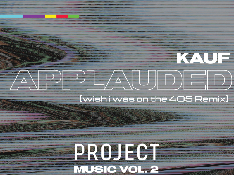 Applauded: Project Music, Vol. 2 (wish i was on the 405 Remix) (Single)