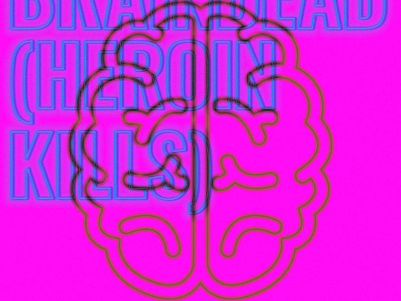 Braindead (Heroin Kills) (MistaJam's Rave Anthem Remix) (Single)