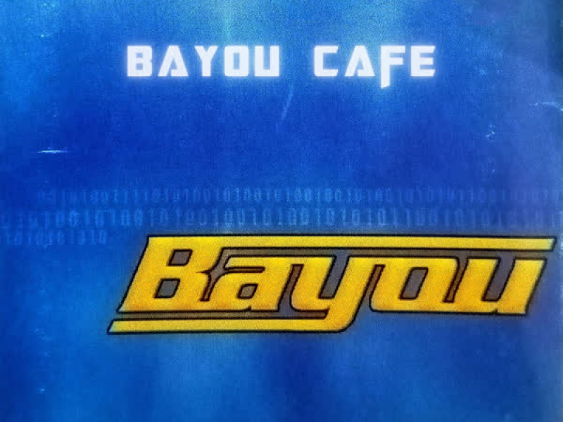 Bayou Cafe (Single)