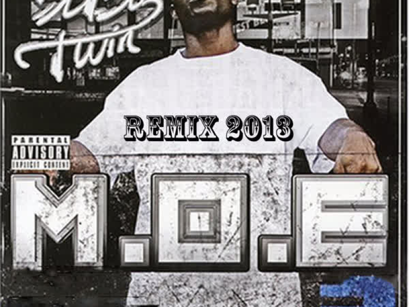 M.O.E. Remix 2013