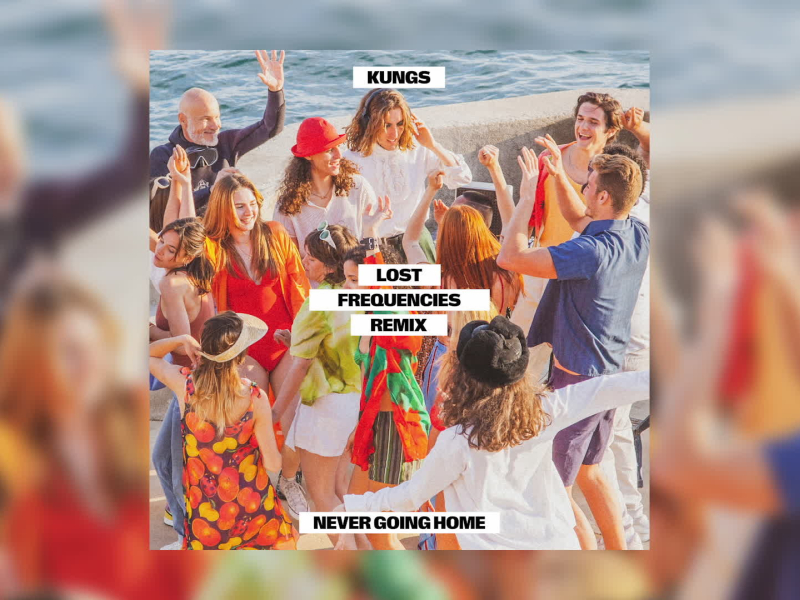 Never Going Home (Lost Frequencies Remix) (MV) (Single)