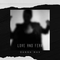 Love And Fear (Single)
