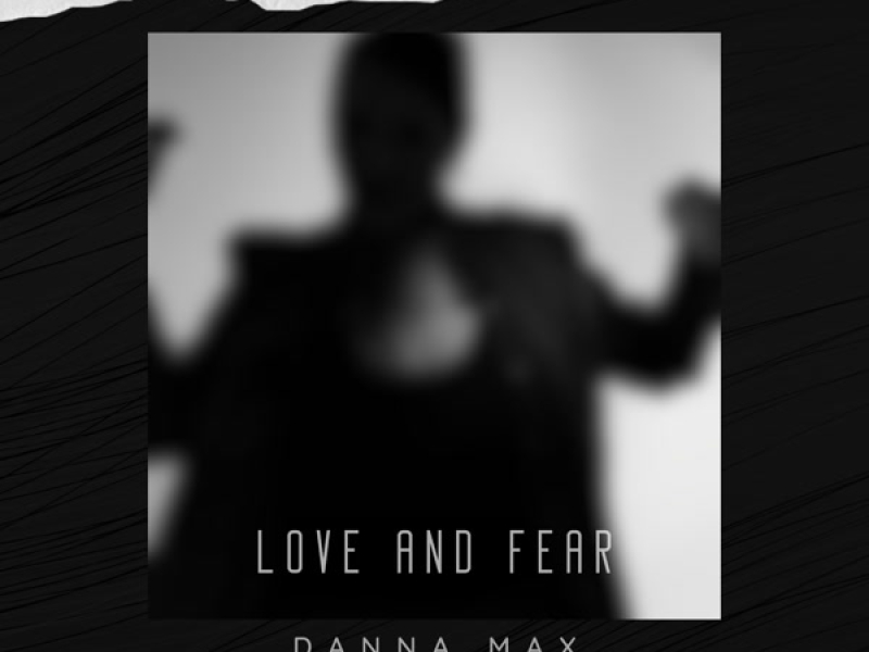 Love And Fear (Single)