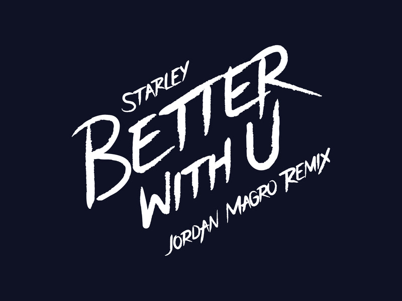 Better With U (Jordan Magro Remix) (Single)