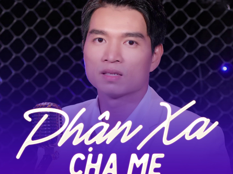 Phận Xa Cha Mẹ (Single)