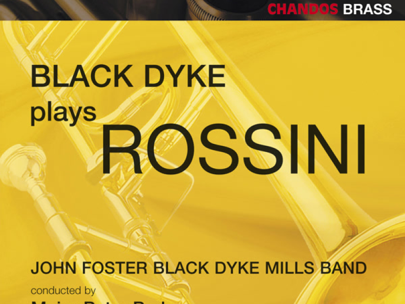 Black Dyke Plays Rossini