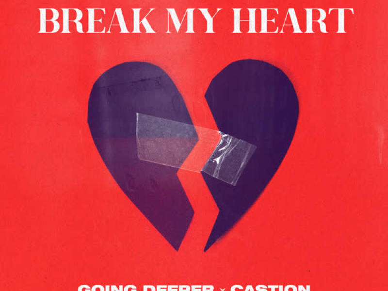 Break My Heart (Single)