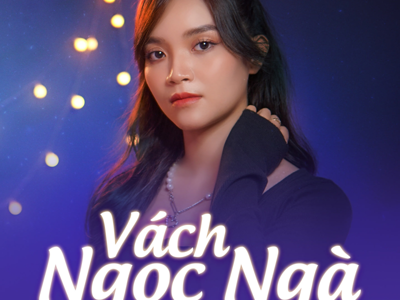 Vách Ngọc Ngà (Single)