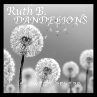 Dandelions (slowed + reverb) (Single)