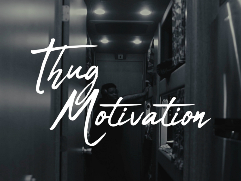 Thug Motivation (Single)