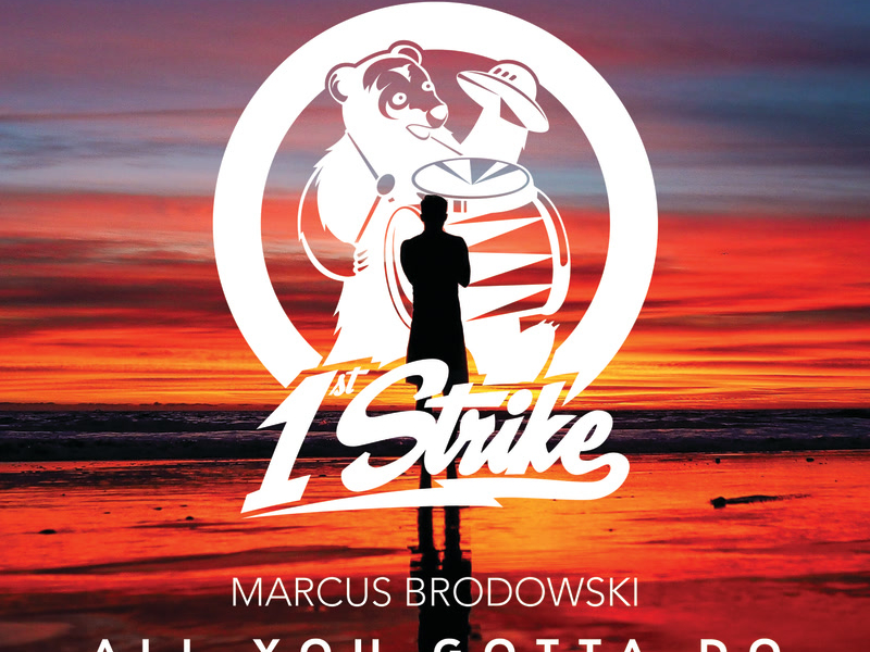 All You Gotta Do (Single)