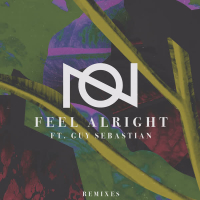 Feel Alright (feat. Guy Sebastian) (Remixes) (EP)