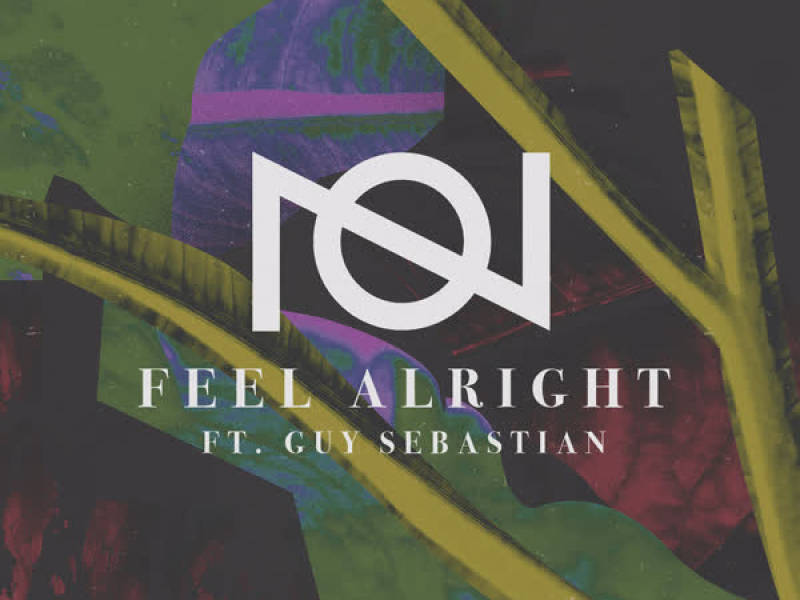 Feel Alright (feat. Guy Sebastian) (Remixes) (EP)