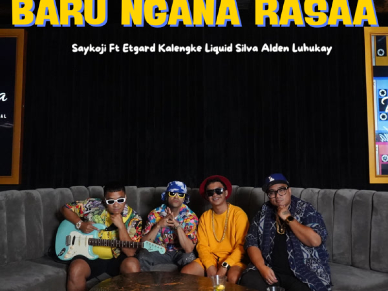 BARU NGANA RASAA (Single)