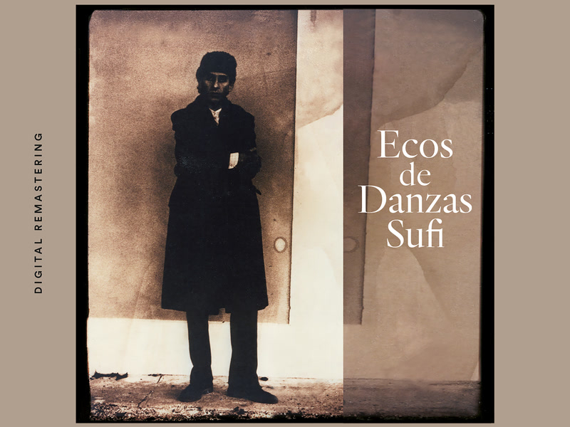 Ecos De Danzas Sufi (Remastered)
