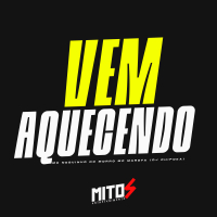 VEM AQUECENDO (Single)