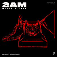 2AM - Drink N´Dial (Extended Mix) (Single)