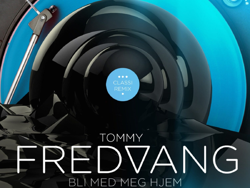 Bli med meg hjem (Classi Remix) (Single)