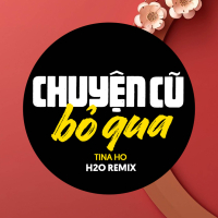 Chuyện Cũ Bỏ Qua (EDM Remix) (Single)