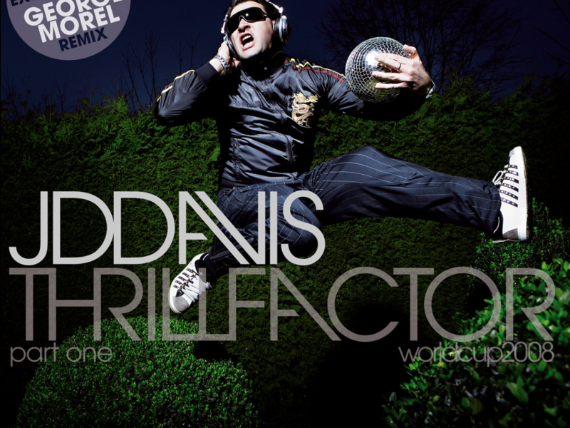 THRILL FACTOR (WORLD CUP 2008) - PART ONE (EP)