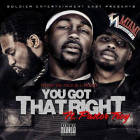 You Got That Right (feat. Pastor Troy) (EP)