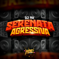 SERENATA AGRESSIVA (Single)