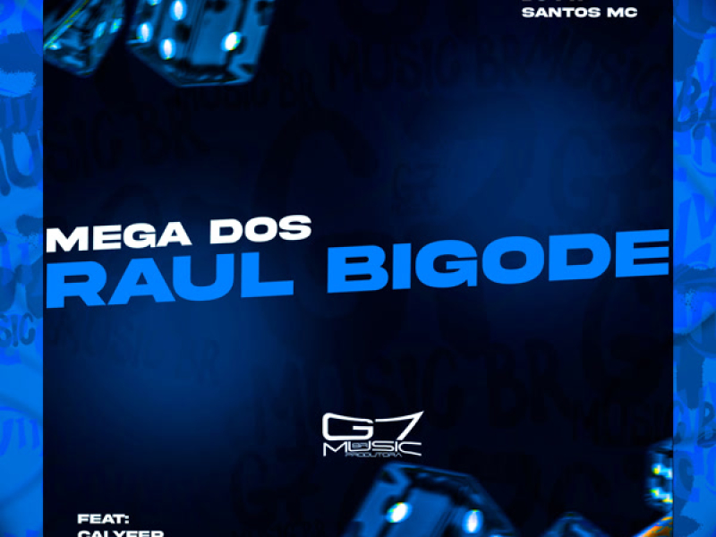 Mega dos Raul Bigode (Single)