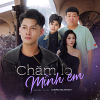 Chăm Lo Mình Em (Single)