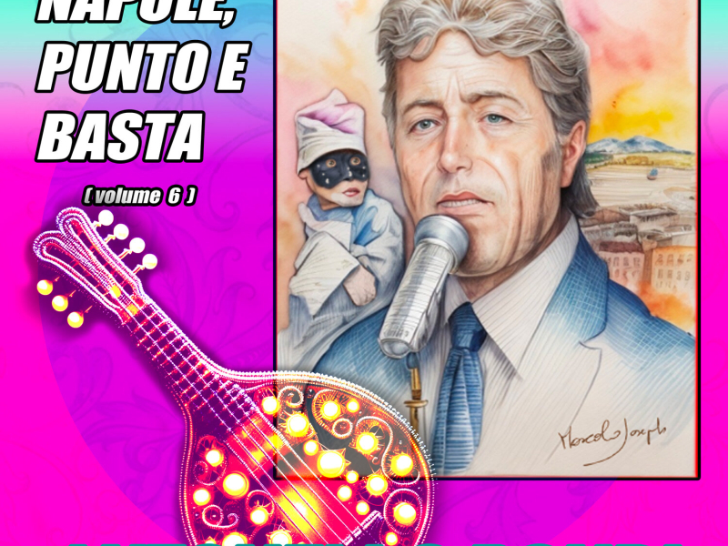 Napule, punto e basta, Vol. 6