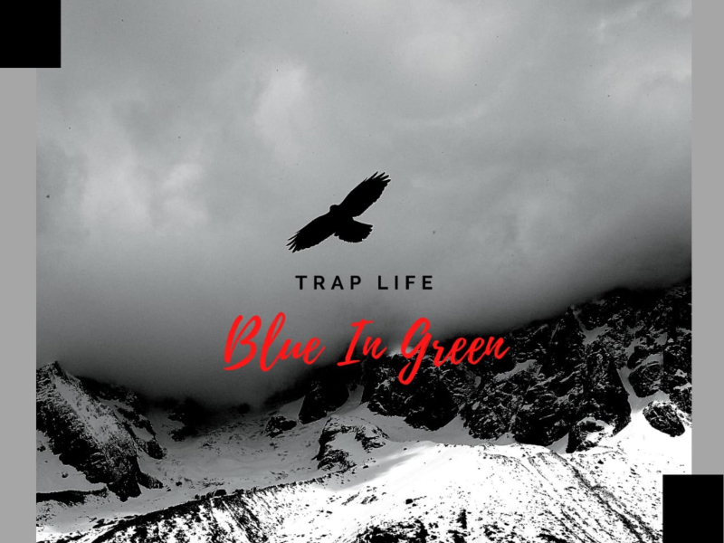 Trap Life (Single)