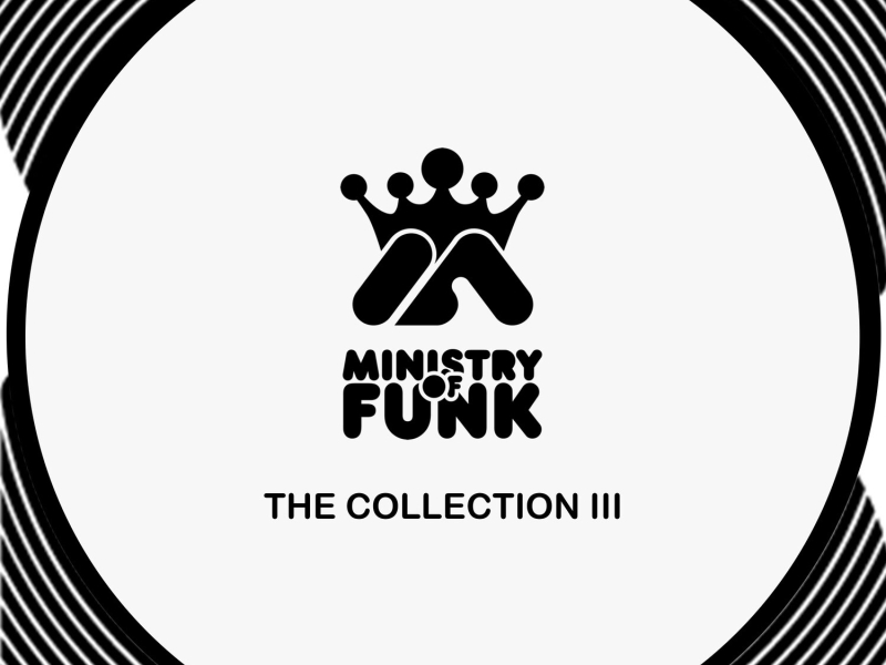 Ministry of Funk The Collection III