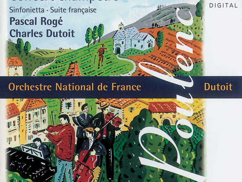 Poulenc: Concert champêtre/Suite française/Sinfonietta etc.