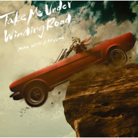 Take Me Under / Winding Road (EP)