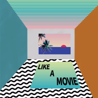 Like a Movie (feat. Dialogue) (Single)