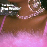 STAR WALKIN' (Trap Remix) (EP)