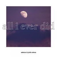 all I ever did (Single)