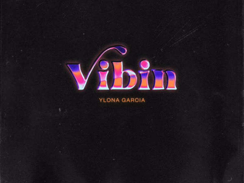 Vibin (Single)