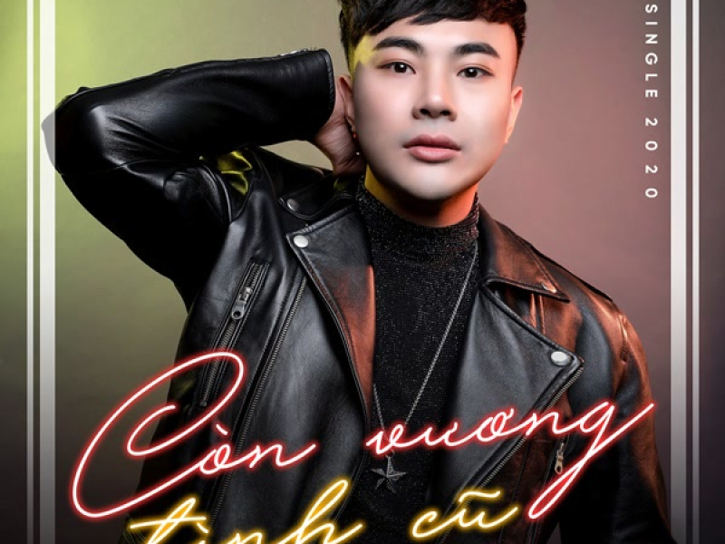 Còn Vương Tình Cũ (Single)
