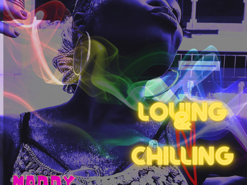 Loving & Chilling (Single)