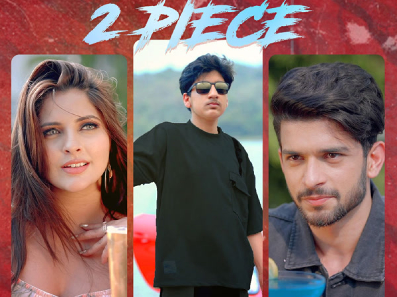 2 Piece (feat. Amardeep Phogat, Khyati) (Single)