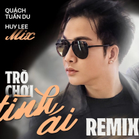 Trò Chơi Tình Ái Remix (Single)