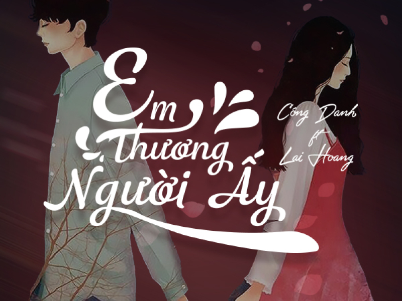 Em Thương Người Ấy (Single)