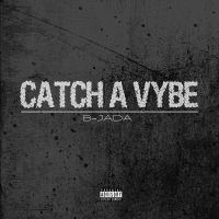 Catch a Vybe (Single)