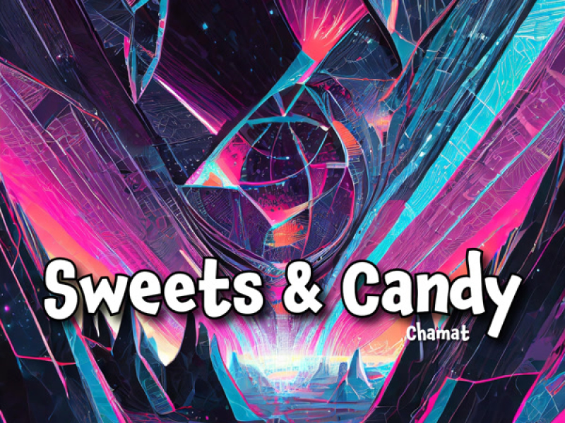 Sweets & Candy (Single)