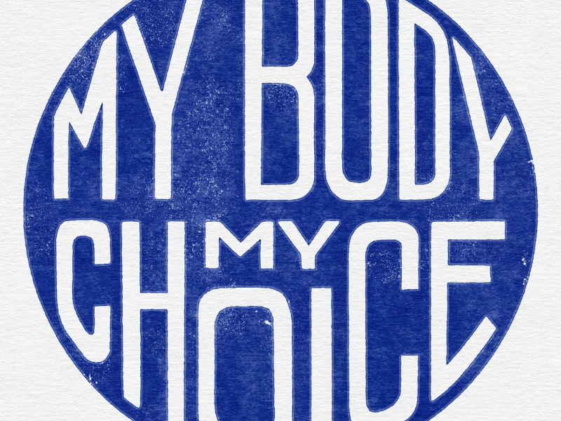 My Body My Choice (Single)