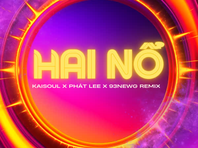 Hai Nổ (Ciray Remix) (Single)