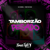 Tamborzão Pesado (Single)