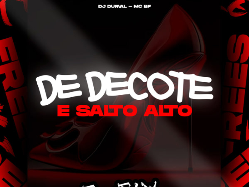 De Decote E Salto Alto (Single)