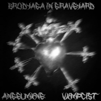 BRODYAGA IN GRAVEYARD (Single)